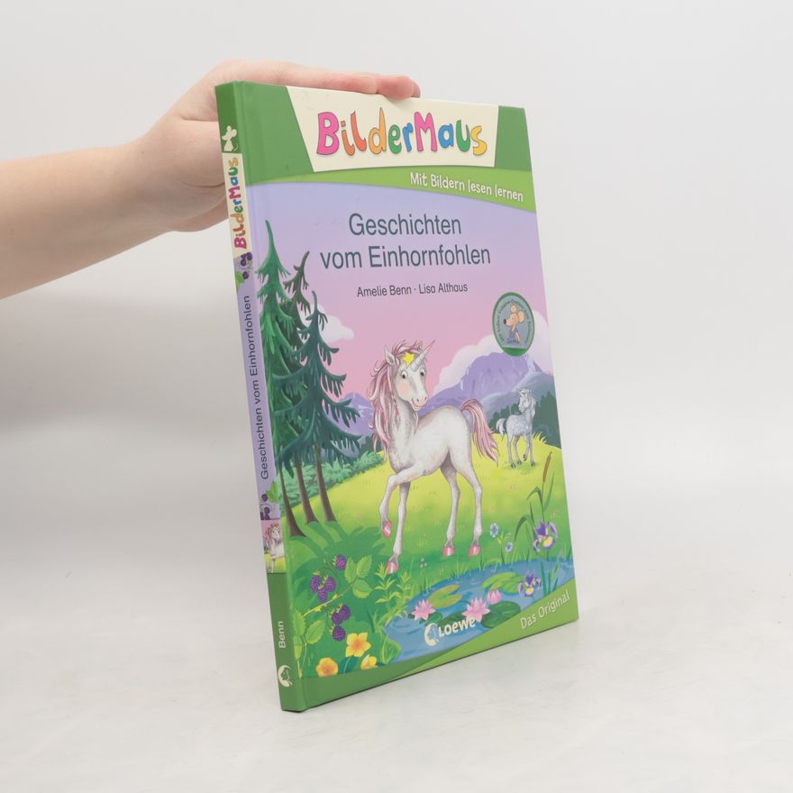 Lisa Althaus Geschichten vom Einhornfohlen