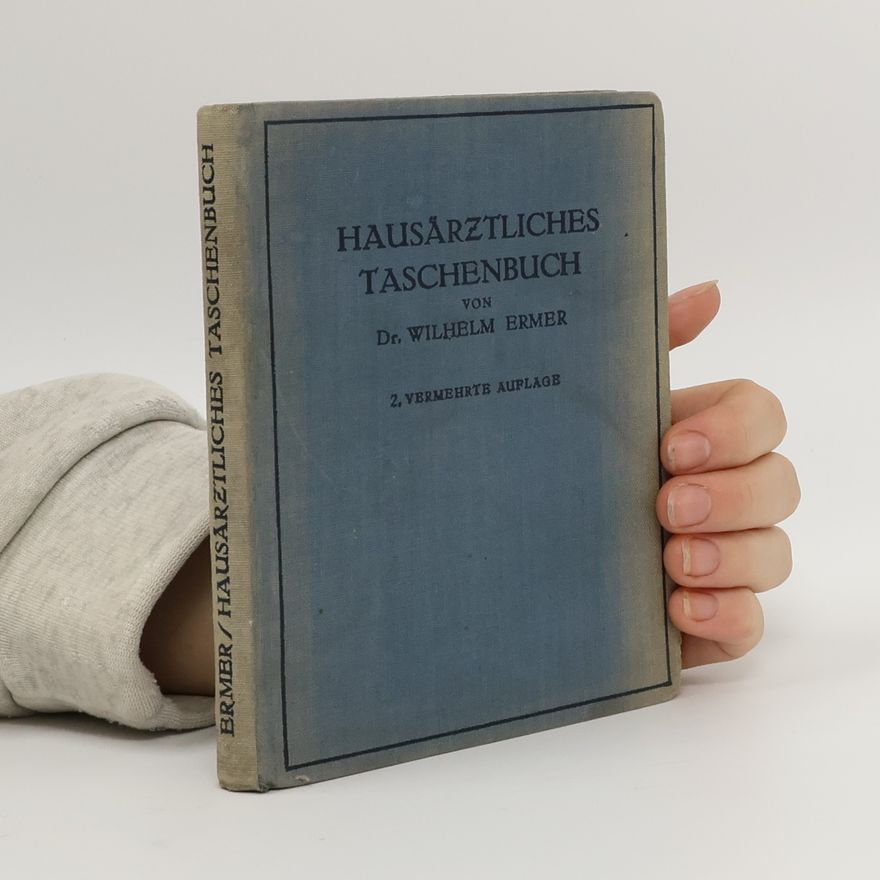 Wilhelm Ermer Hausärztliches Taschenbuch
