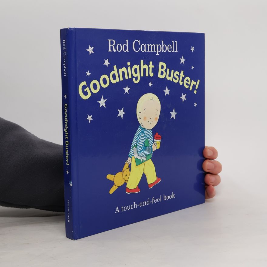 Rod Campbell Goodnight Buster!