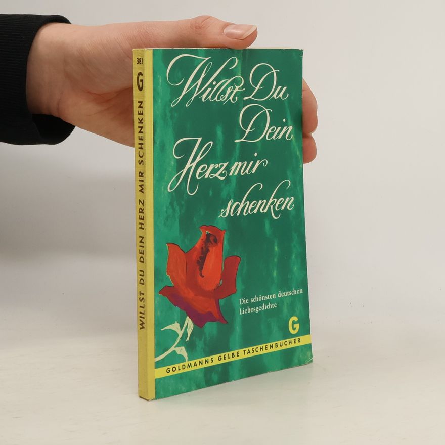 Various authors Willst du dein Herz mir schenken
