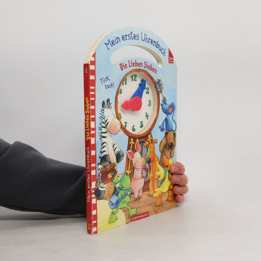 Kerstin Völker Die Lieben Sieben - mein erstes Uhrenbuch