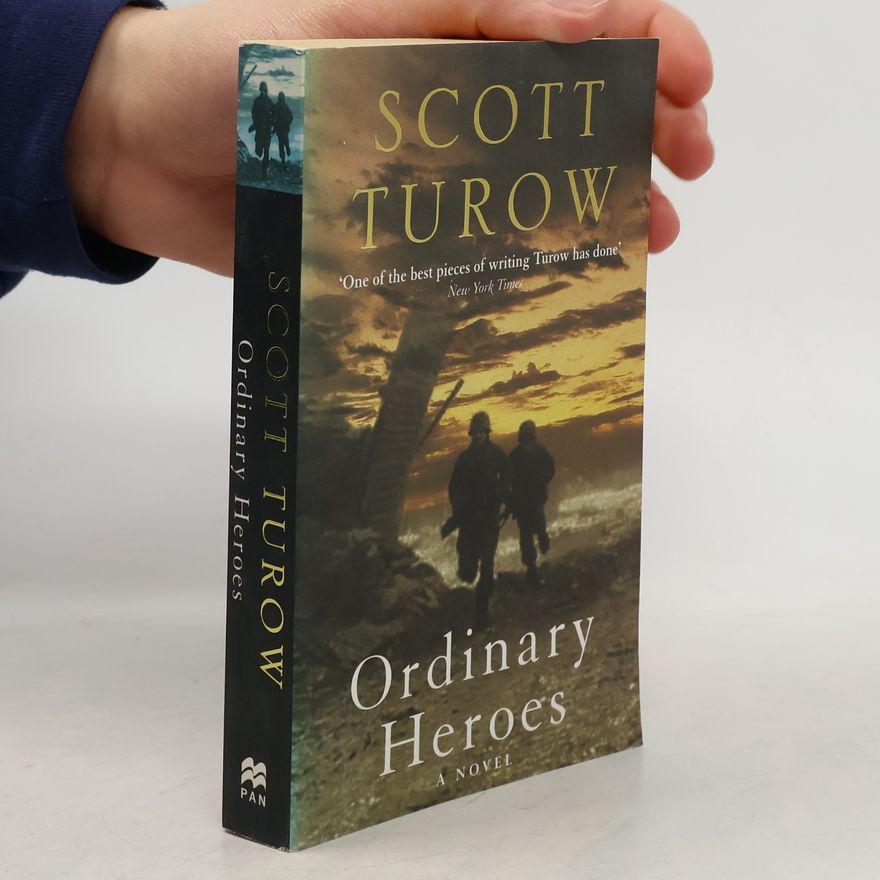 Scott Turow Ordinary Heroes