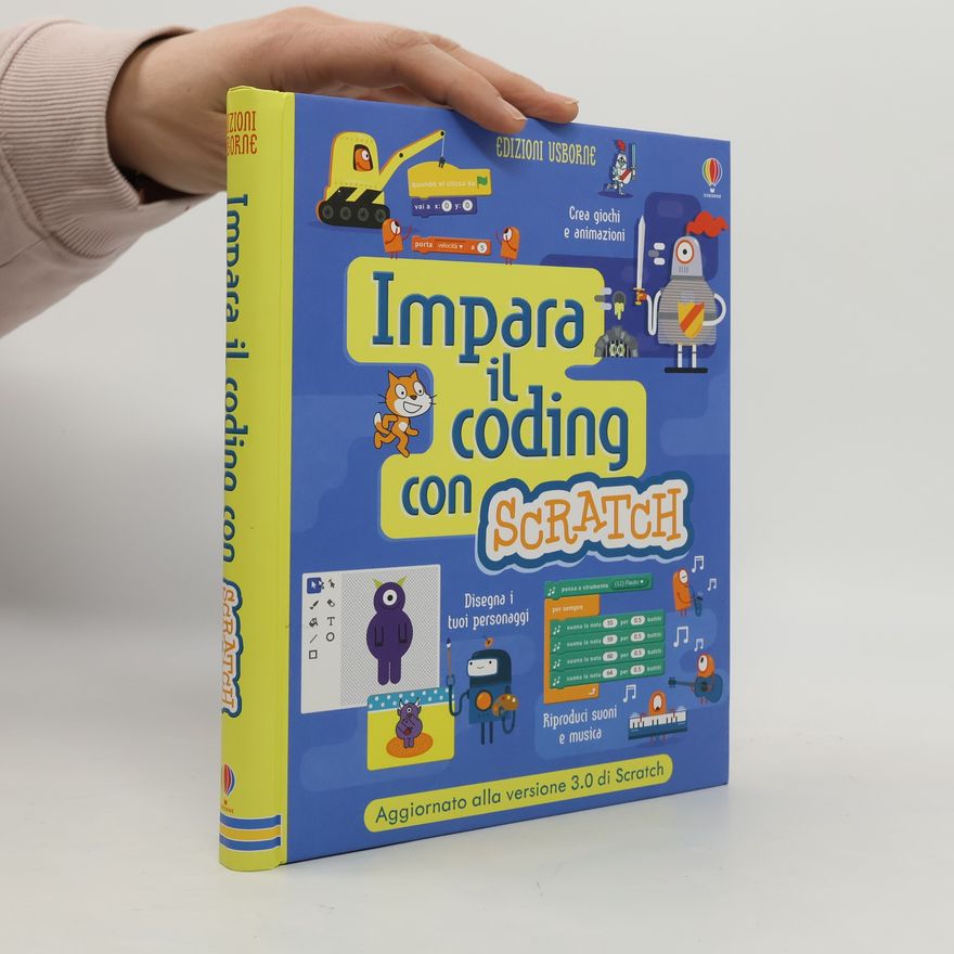 Rosie Dickins Impara il coding con Scratch
