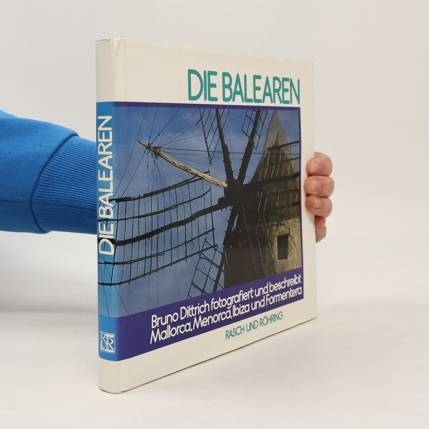 Dittrich Bruno Die Balearen