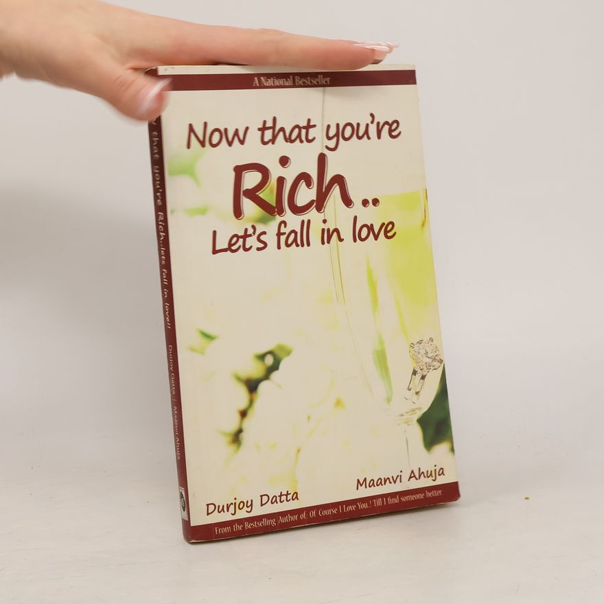 Maanvi Ahuja Now That You're Rich . . . Let's Fall In Love