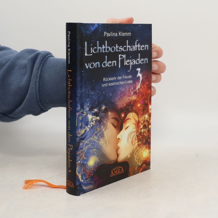 Pavlína Klemm Rückkehr der Freude und kosmischen Liebe