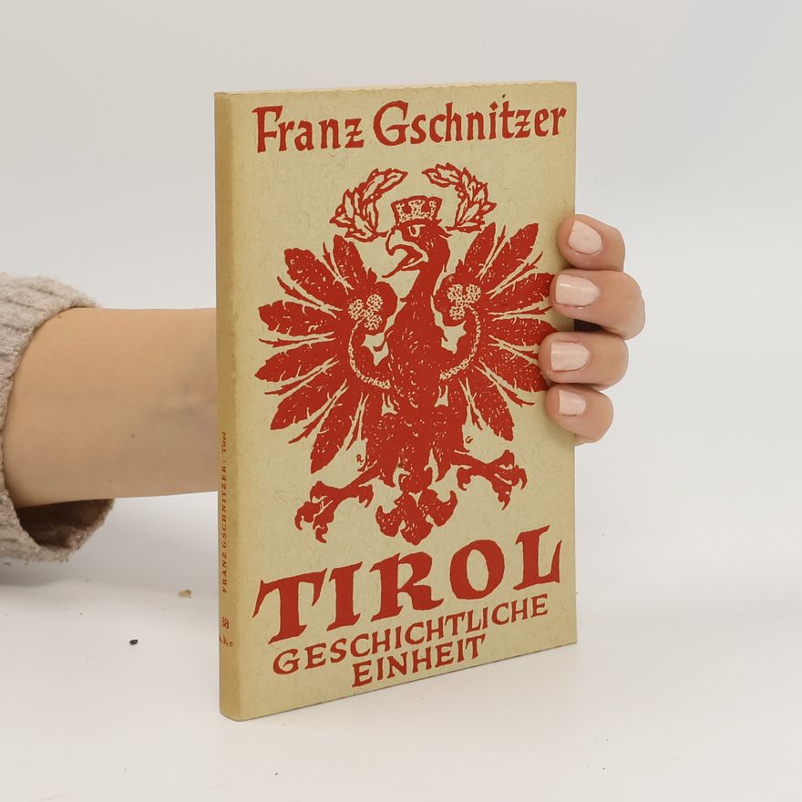 Franz Gschnitzer Tirol