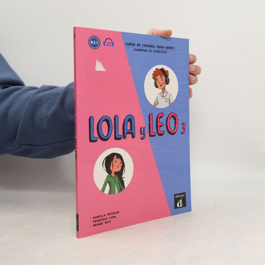 Daiane Reis Lola y Leo 3 - Cuaderno de ejercicios. A2.1
