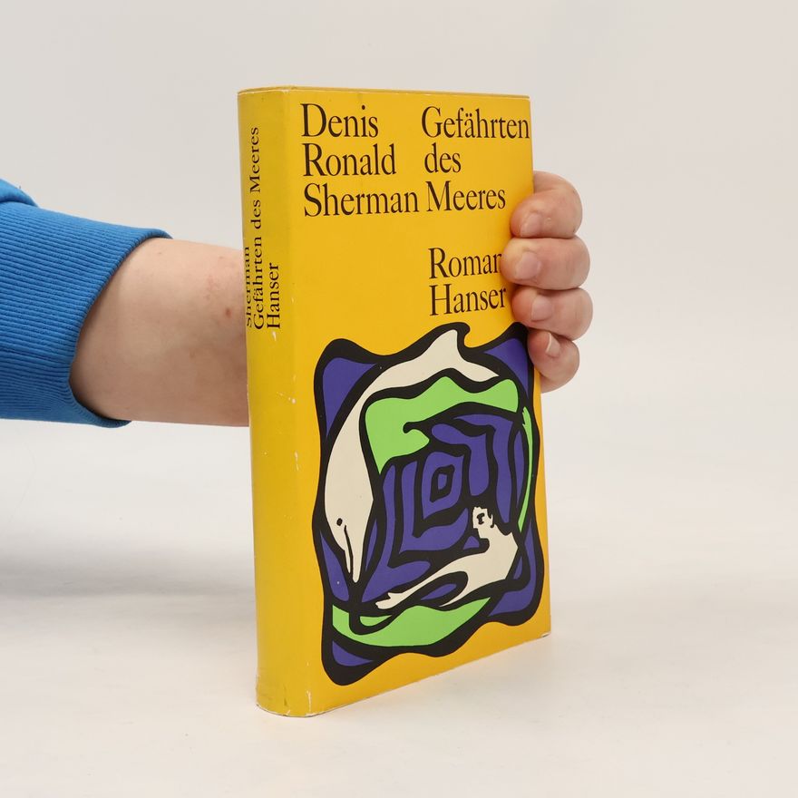Denis Ronald Sherman Gefährten des Meeres