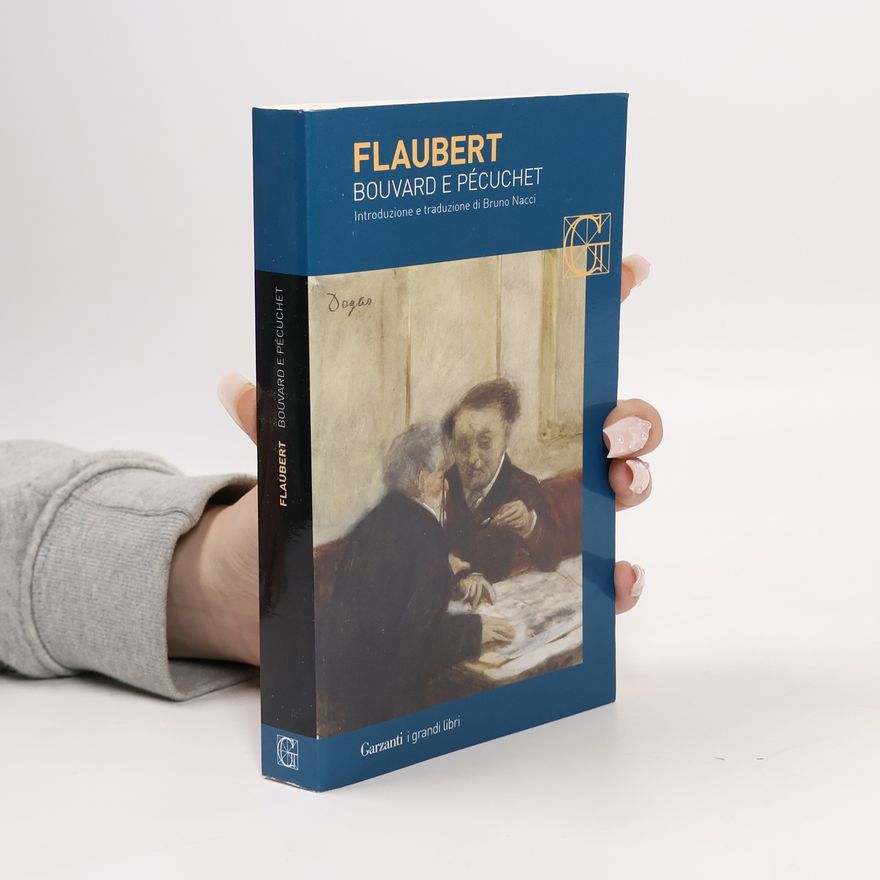Gustave Flaubert I grandi libri - 999: Bouvard e Pécuchet