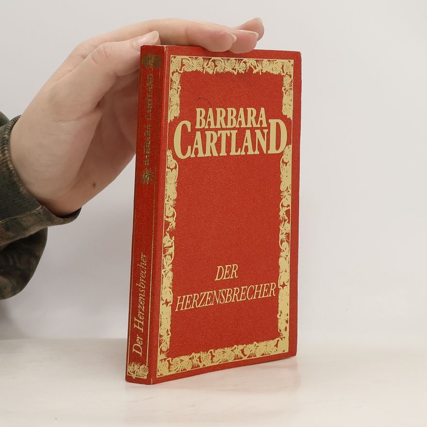 Barbara Cartland Der Herzensbrecher