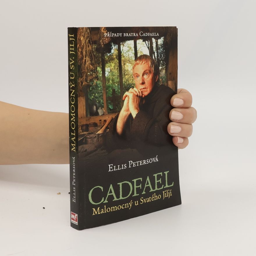 Edith Pargeter Cadfael. Malomocný u Svatého Jiljí