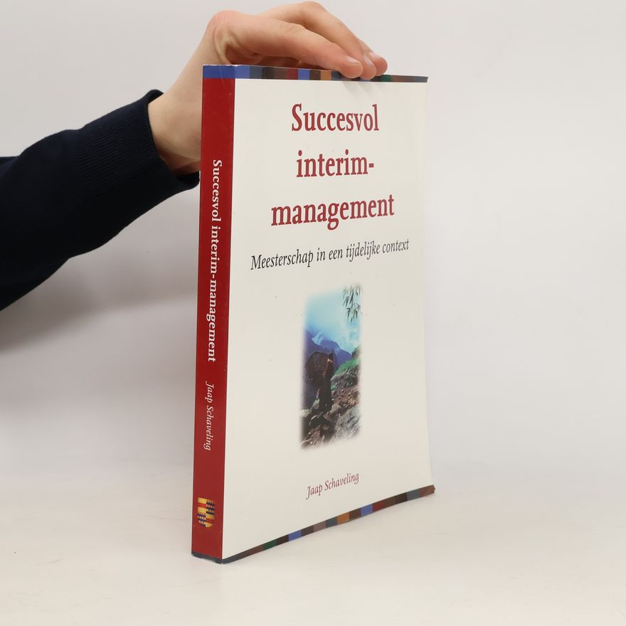 Jaap Schaveling Succesvol interimmanagement