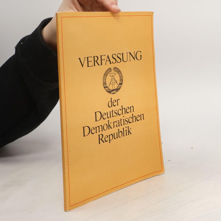 Kolektiv autorů Verfassung der Deutschen Demokratischen Republik