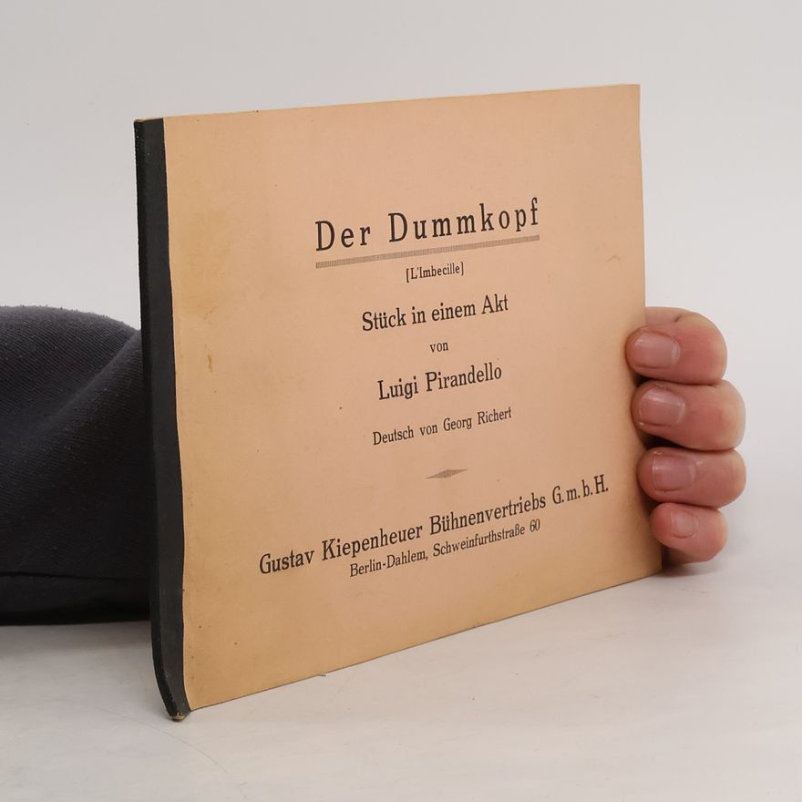 Luigi Pirandello Der Dummkopf