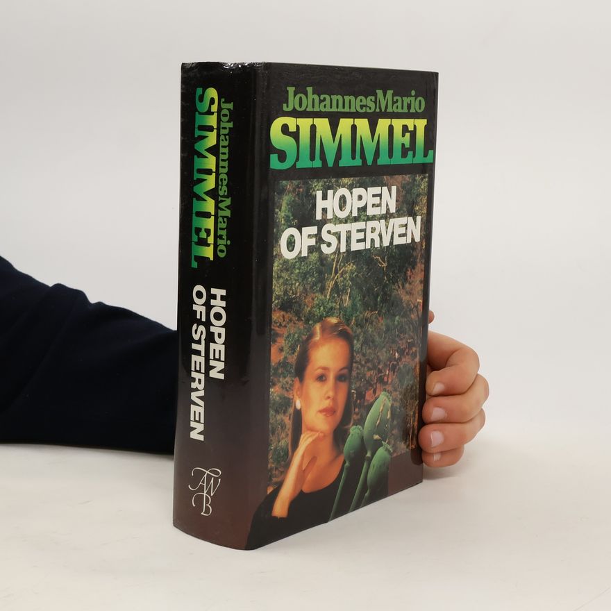 Johannes Mario Simmel Hopen of sterven