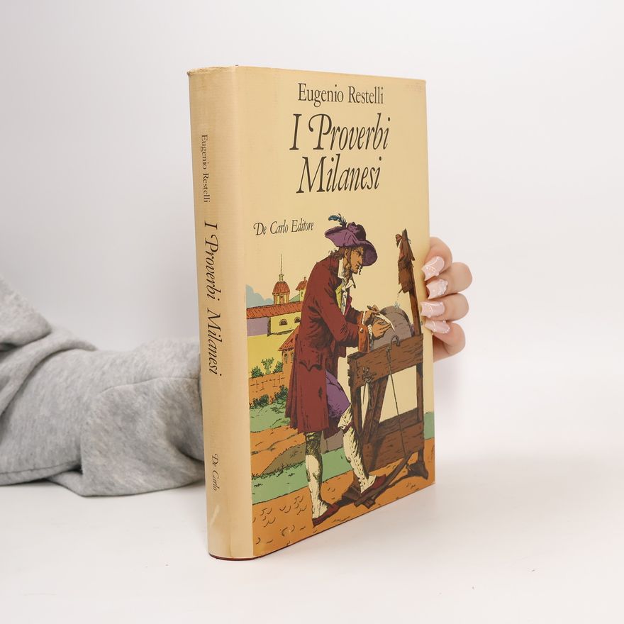Eugenio Restelli I proverbi milanesi