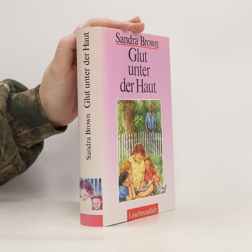 Sandra Brown Glut unter der Haut