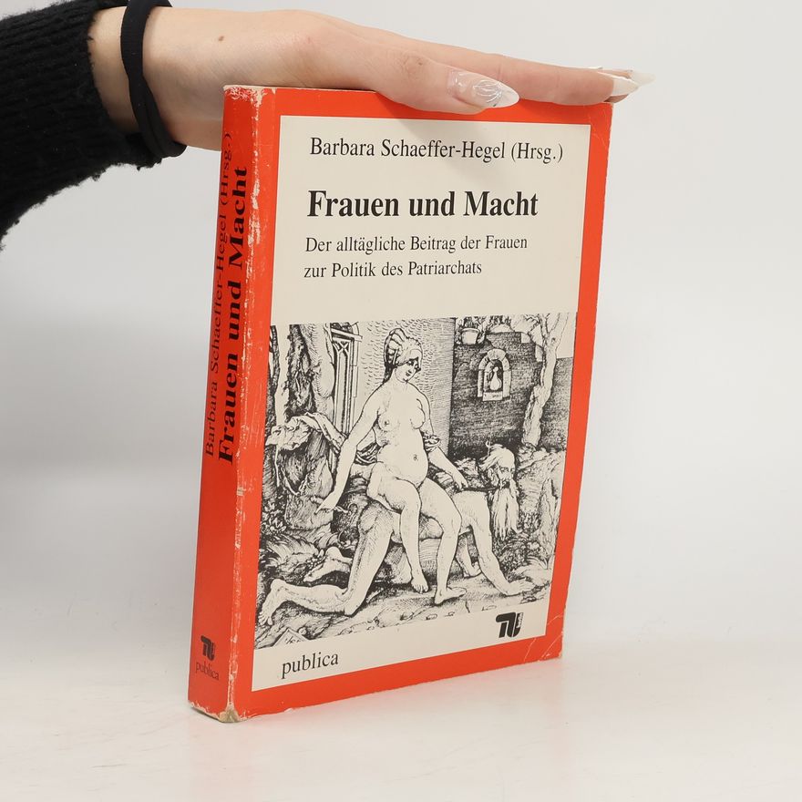 Barbara Schaeffer-Hegel Frauen und Macht