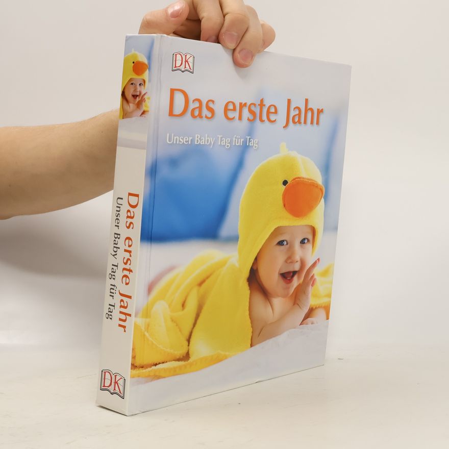 Kolektiv autorů Das erste Jahr. Unser Baby Tag für Tag