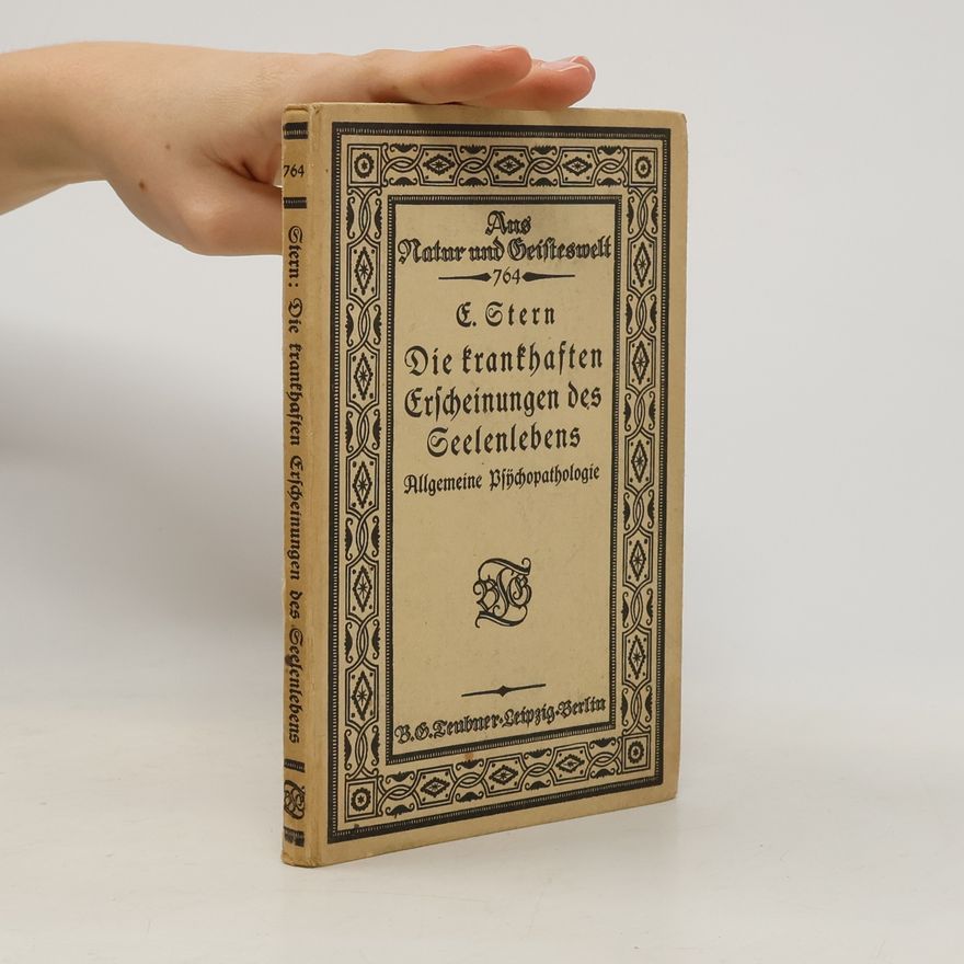Erich Stern Die krankhaften Erscheinungen des Seelenlebens