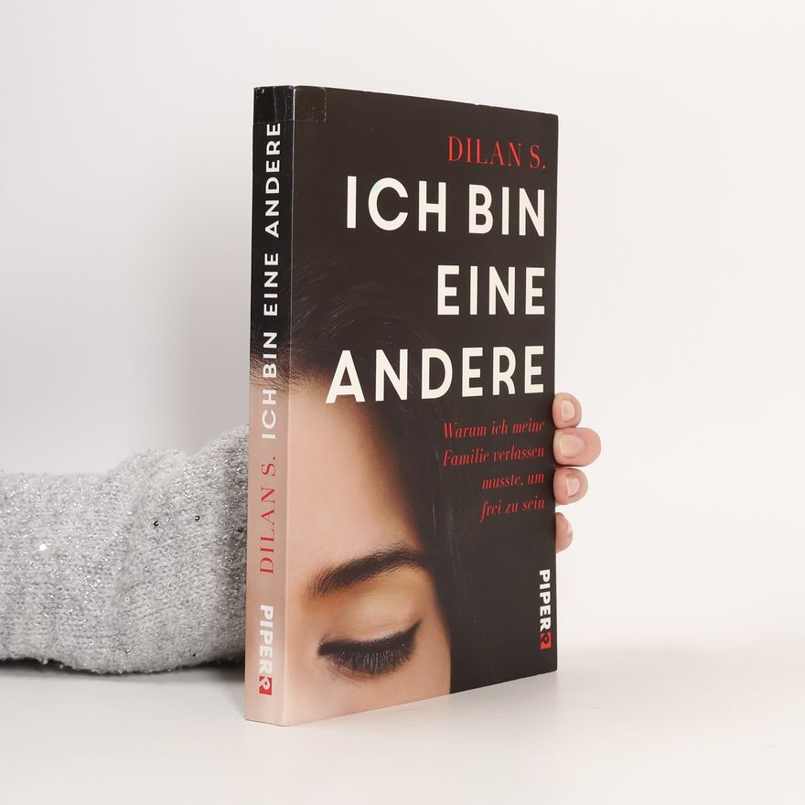 Dilan S. Ich bin eine Andere