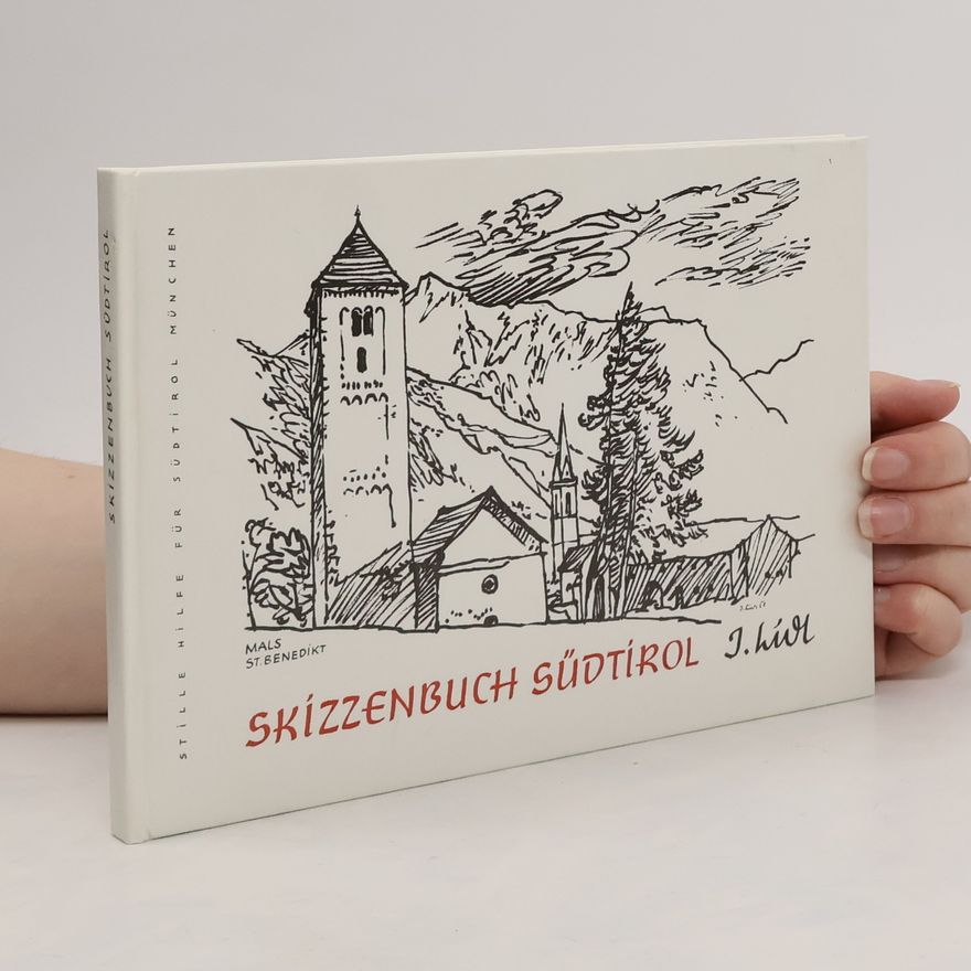 Josef Lidl Skizzenbuch Südtirol