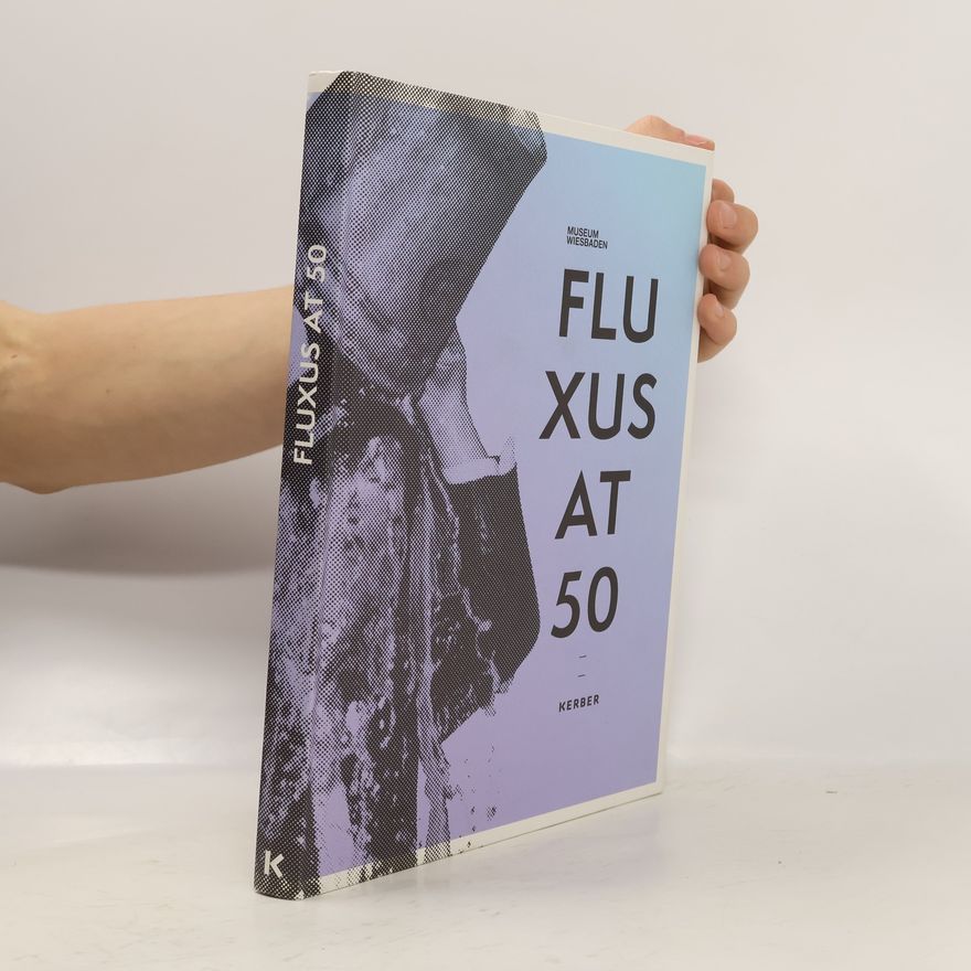 Sarah Maske Fluxus at 50 (deutsche Ausgabe)