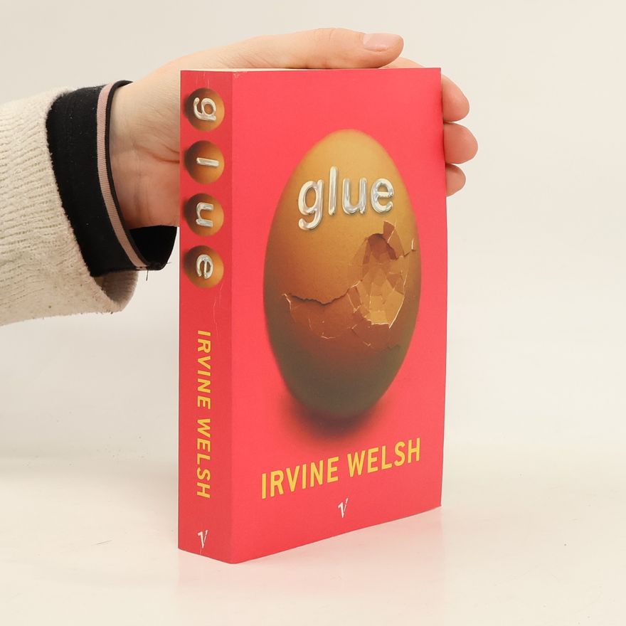 Irvine Welsh Glue