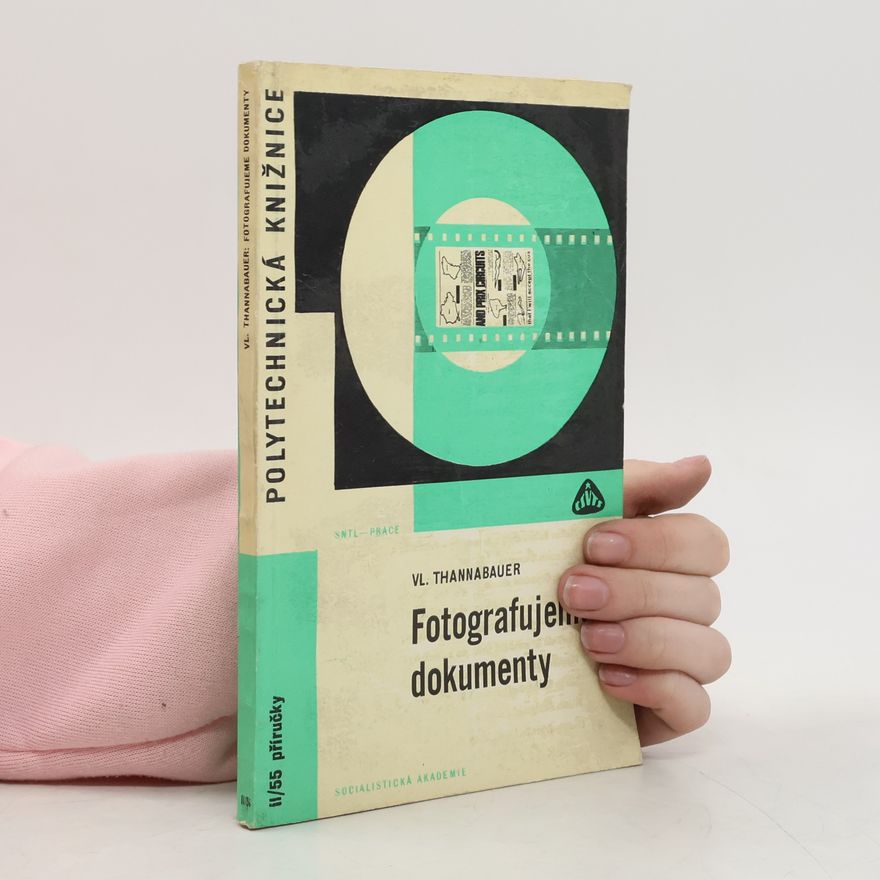 Vladimír Thannabauer Fotografujeme dokumenty