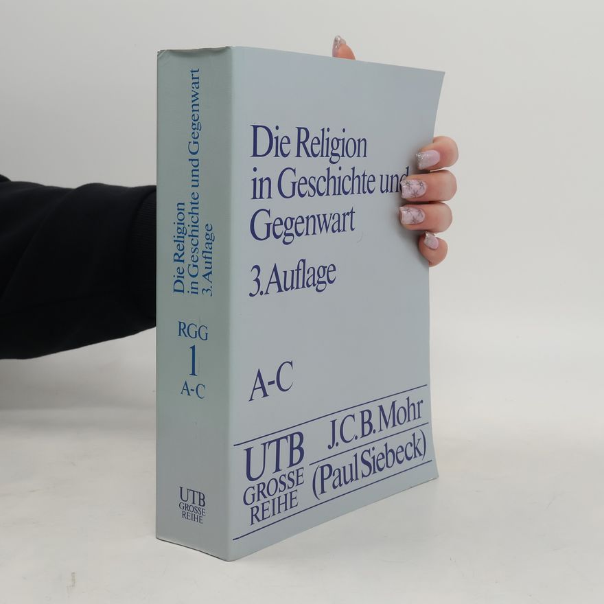 Kurt Galling Die Religion in Geschichte und Gegenwart 1 A-C
