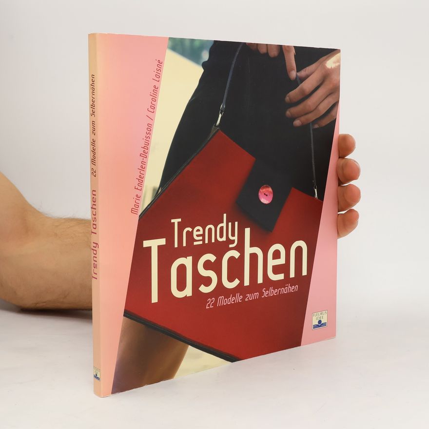 Marie Enderlen-Debuisson Trendy Taschen
