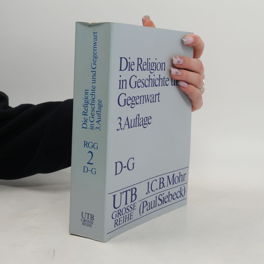 Kurt Galling Die Religion in Geschichte und Gegenwart 2 D-G