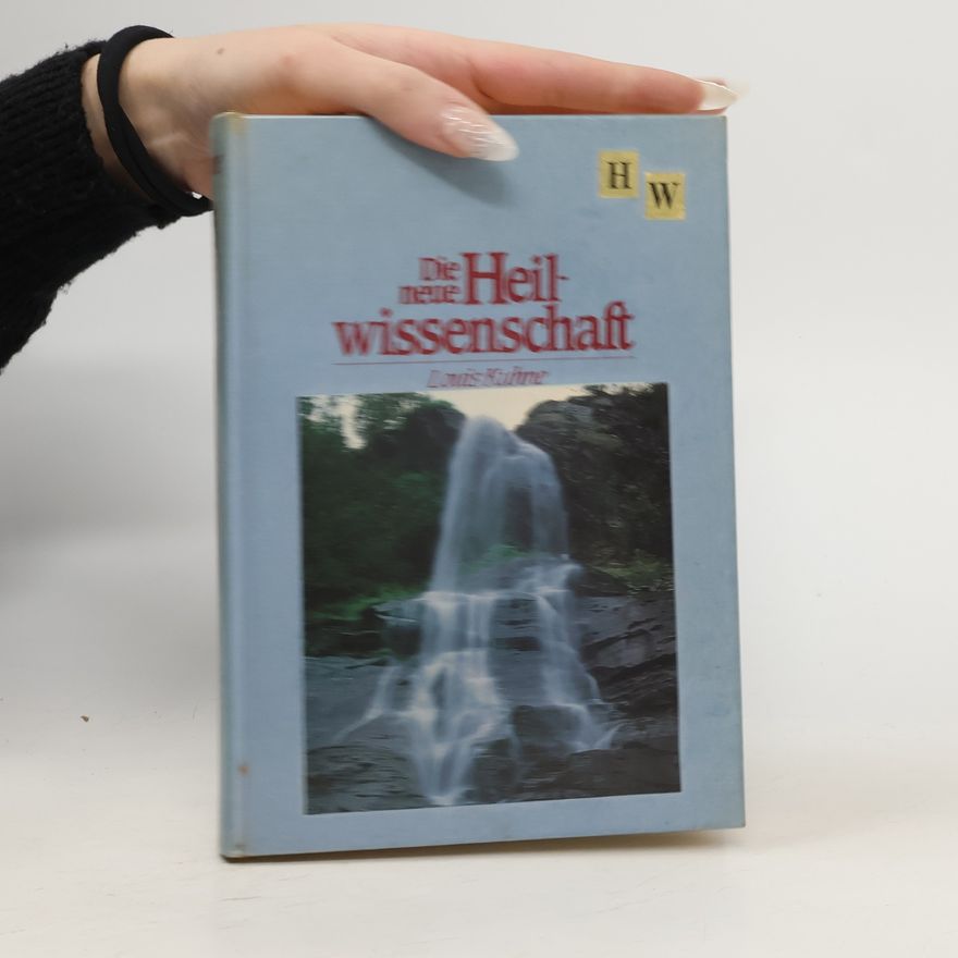 Louis Kuhne Die neue Heilwissenschaft