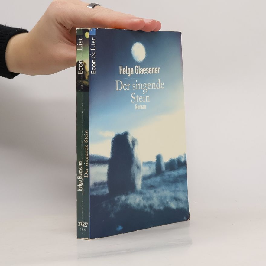 Helga Glaesener Der singende Stein