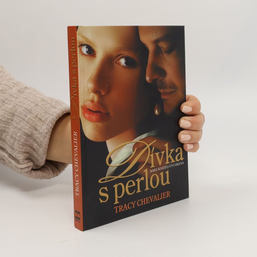 Tracy Chevalier Dívka s perlou