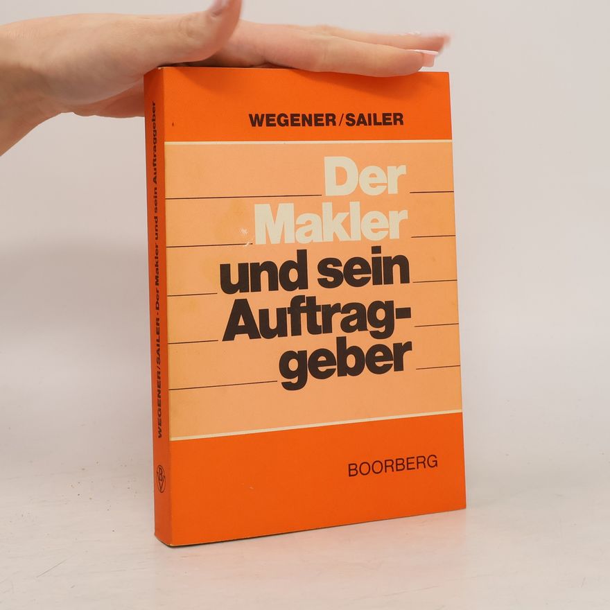 Erwin Sailer Der Makler und sein Auftraggeber