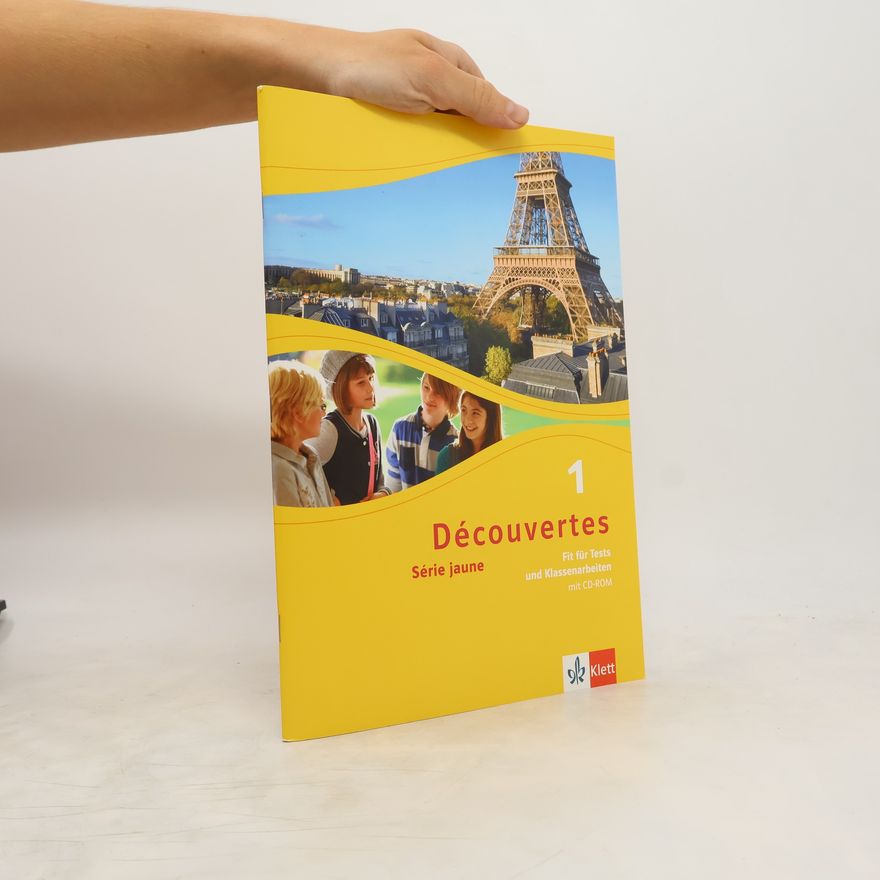 Eva Albes Découvertes Série jaune 1. Fit für Tests und Klassenarbeiten