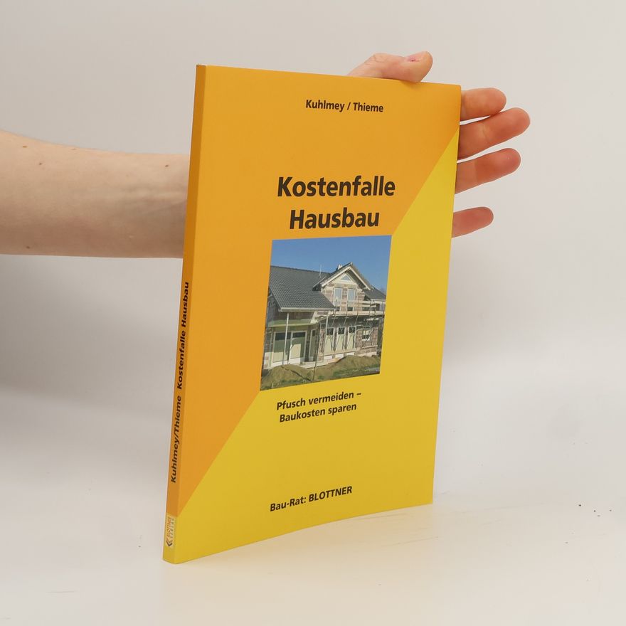 Hubertus Kuhlmey Kostenfalle Hausbau