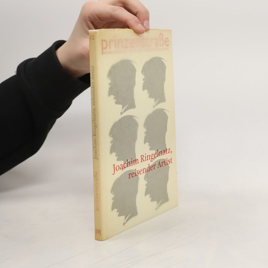 Frank Möbus Prinzenstraße / Hannoversche Hefte zur Theatergeschichte - 12: Joachim Ringelnatz, Reisender Artist