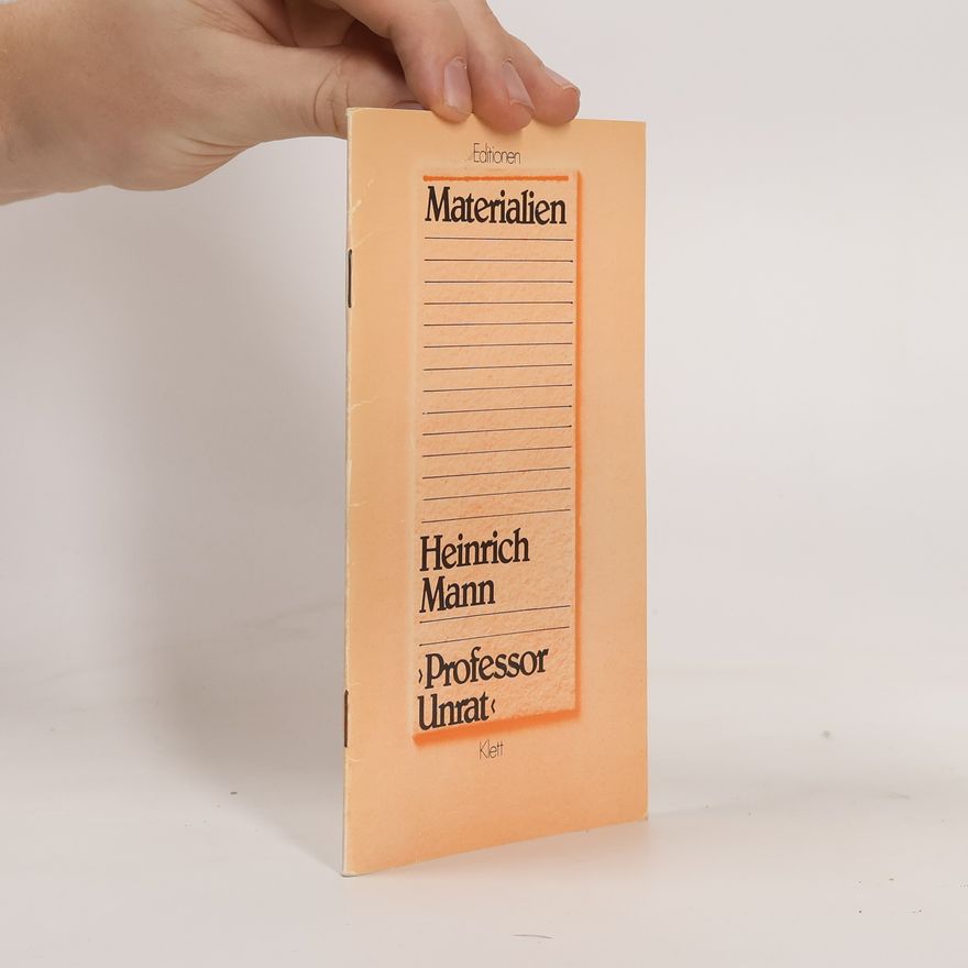 Heinrich Mann Professor Unrat, Materialien