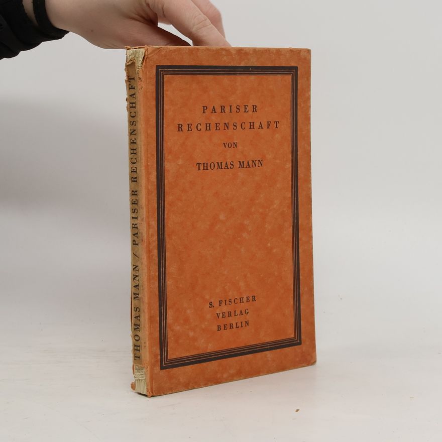Thomas Mann Pariser Rechenschaft