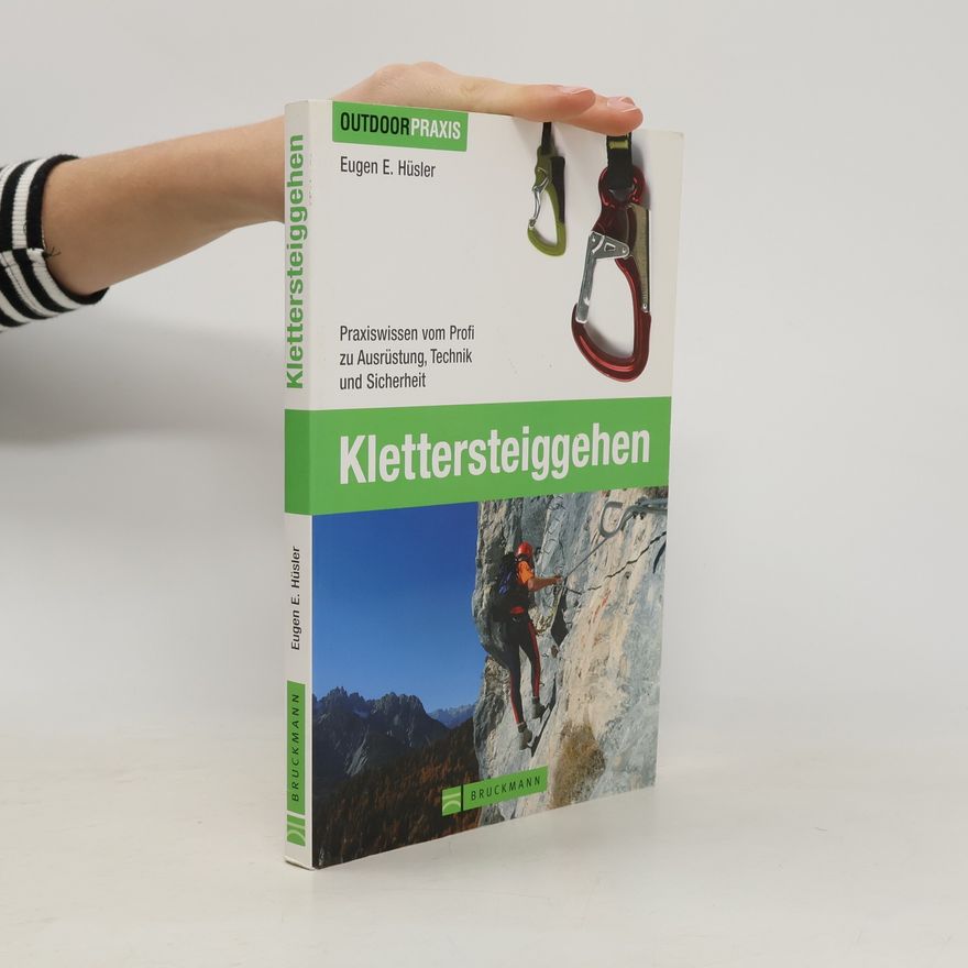 Eugen Eduard Hüsler Klettersteiggehen