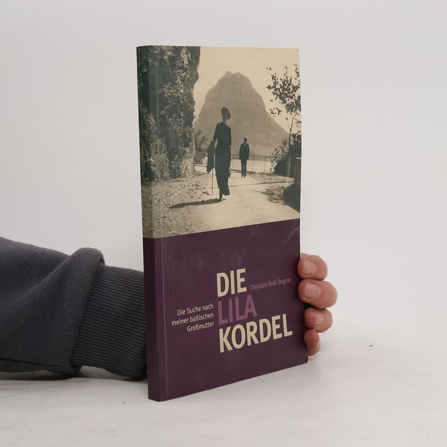 Christine Roik-Bogner Die lila kordel