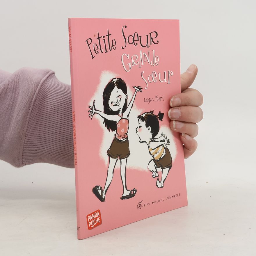 LeUyen Pham Petite soeur, grande soeur