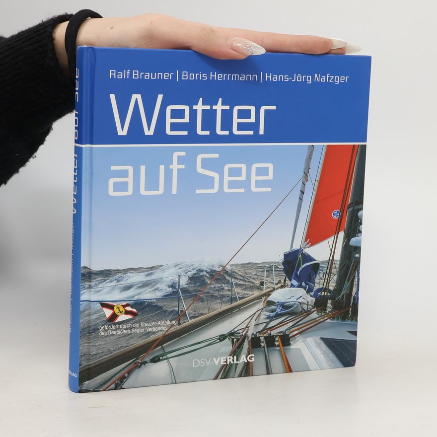 Ralf Brauner Wetter auf See