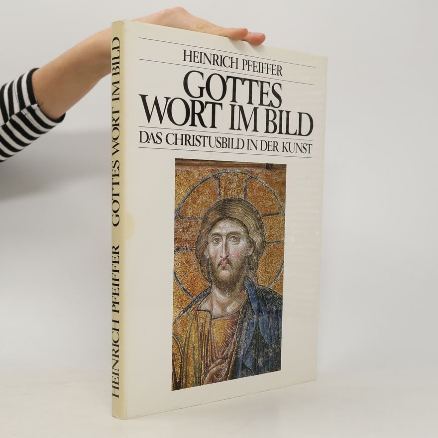 Heinrich Pfeiffer Gottes Wort im Bild