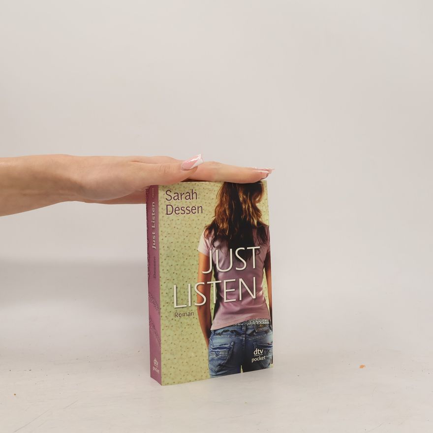 Sarah Dessen Just listen