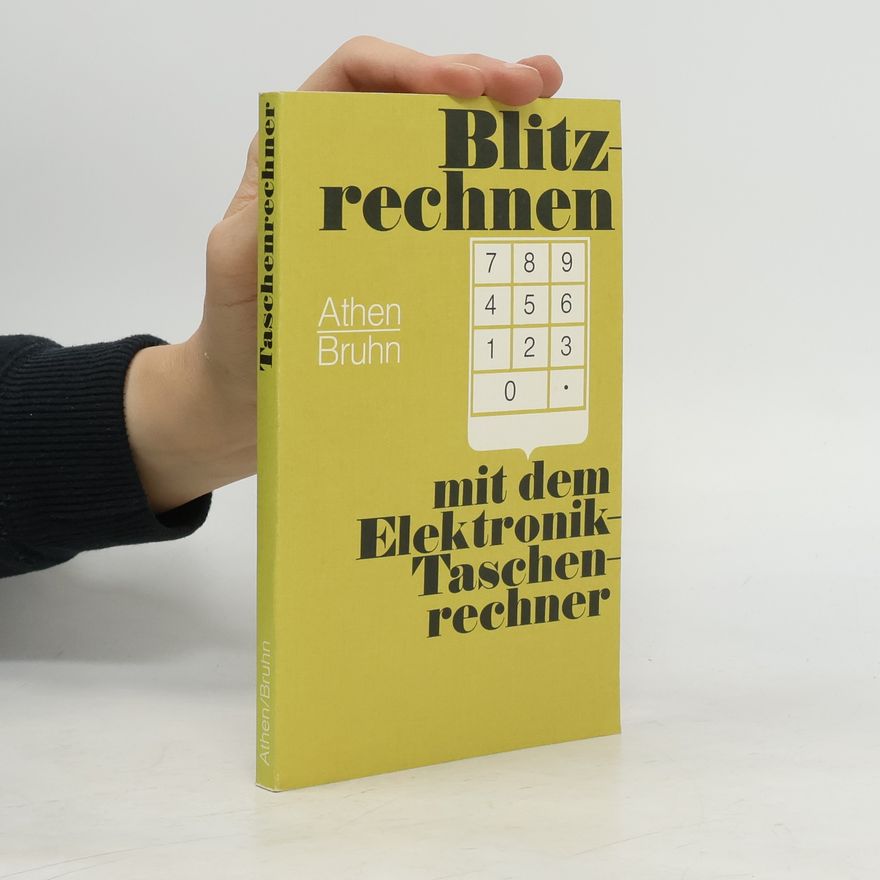 Hermann Athen Blitzrechnen mit dem Elektronik-Taschenrechner