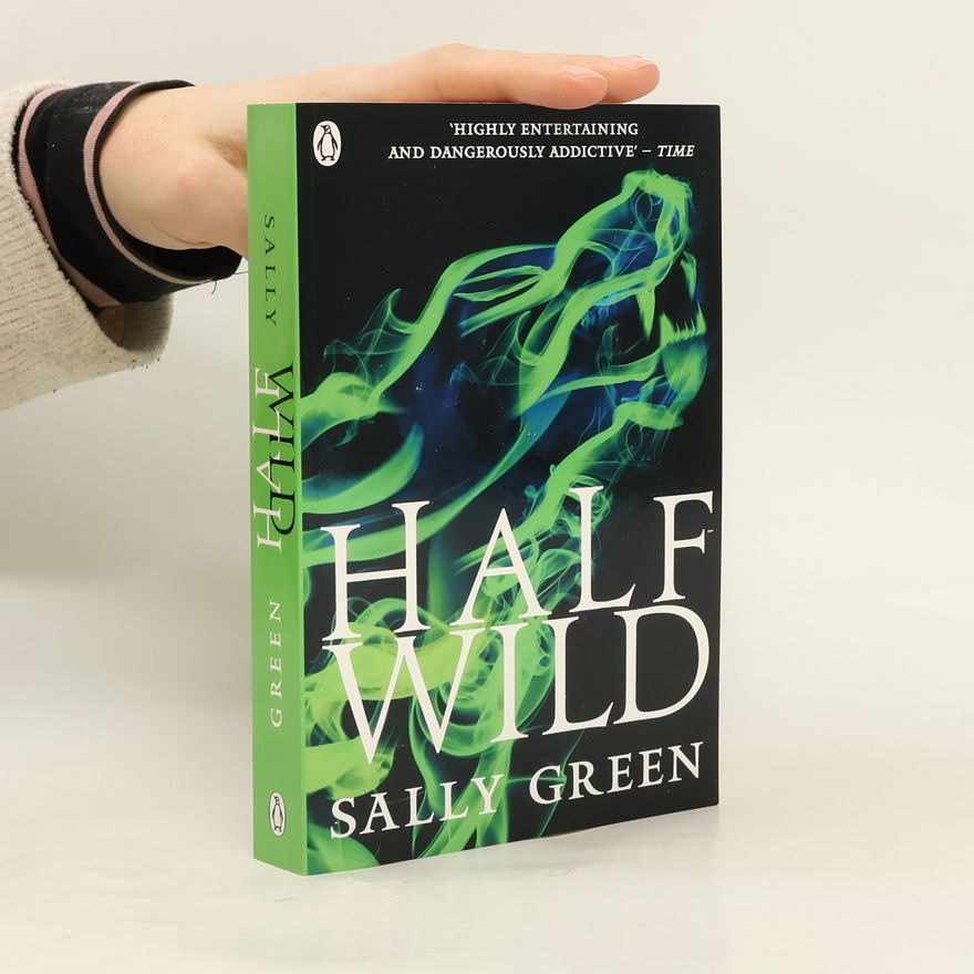 Sally Green Half Wild